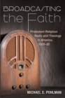 Image for Broadcasting the Faith