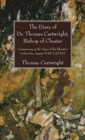 Image for The Diary of Dr. Thomas Cartwright, Bishop of Chester