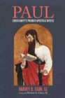Image for Paul : Christianity&#39;s Premier Apostolic Mystic