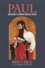 Image for Paul: Christianity&#39;s Premier Apostolic Mystic