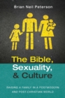 Image for The Bible, Sexuality, and Culture