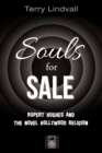 Image for Souls for Sale: Rupert Hughes and the Novel Hollywood Religion