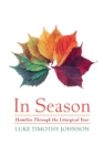 Image for In Season: Homilies Through the Liturgical Year