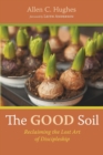 Image for The Good Soil