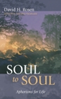 Image for Soul to Soul: Aphorisms for Life