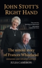 Image for John Stott&#39;s Right Hand, Expanded and Updated
