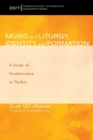 Image for Music and Liturgy, Identity and Formation