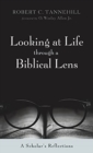 Image for Looking at Life through a Biblical Lens