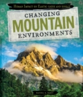 Image for Changing Mountain Environments