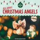 Image for All About Christmas Angels