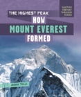 Image for Highest Peak: How Mount Everest Formed
