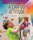 Image for Can-Do Attitude: Understanding Self-Efficacy