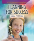 Image for Planning for Success: Goal Setting