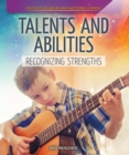 Image for Talents and Abilities: Recognizing Strengths