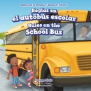 Image for Reglas en el autobus escolar / Rules on the School Bus