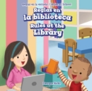 Image for Reglas en la biblioteca / Rules at the Library