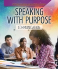 Image for Speaking with Purpose: Communication