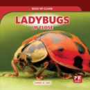 Image for Ladybugs Up Close