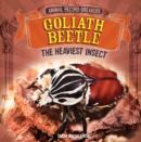 Image for Goliath Beetle: The Heaviest Insect