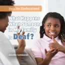 Image for What Happens When Someone in My Family Is Deaf?