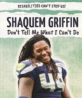 Image for Shaquem Griffin: Don&#39;t Tell Me What I Can&#39;t Do