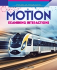 Image for Motion: Examining Interactions
