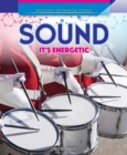 Image for Sound: It&#39;s Energetic