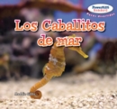 Image for Los caballitos de mar (Sea Horses)