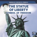 Image for Statue of Liberty: Symbol of Freedom
