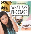 Image for What Are Phobias?