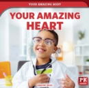 Image for Your Amazing Heart