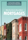 Image for What You Need to Know About Mortgages