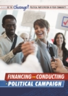 Image for Financing and Conducting a Political Campaign