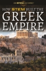 Image for How STEM Built the Greek Empire