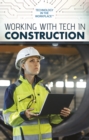 Image for Working with Tech in Construction