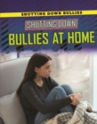 Image for Shutting Down Bullies at Home