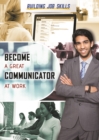Image for Become a Great Communicator at Work