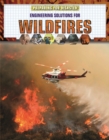 Image for Engineering Solutions for Wildfires