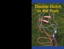Image for Double Dutch in the Park