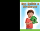 Image for Ben Builds a Birdhouse