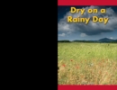 Image for Dry on a Rainy Day