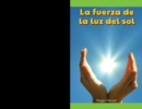 Image for La fuerza de la luz del sol (The Power of Sunlight)