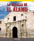 Image for La batalla de El Alamo (The Battle of the Alamo)