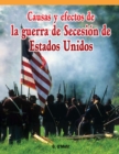 Image for Causas y efectos de la guerra de Secesion de Estados Unidos (Causes and Effects of the American Civil War)