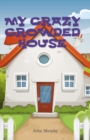 Image for My Crazy Crowded House