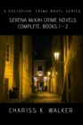 Image for Serena McKay Crime Novels Complete, Books 1-2