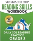 Image for VIRGINIA TEST PREP Reading Skills Workbook Daily SOL Reading Practice Grade 3 : Preparation for the SOL Reading Tests