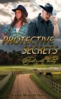 Image for Protective Secrets : Faith in the Valley: Book 3
