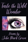 Image for Taste the Wild Wonder : Poems