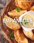 Image for Empanadas : An Easy Empanada Cookbook with Delicious Empanada Recipes